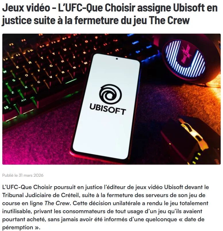 https://www.quechoisir.org/action-ufc-que-choisir-jeux-video-l-ufc-que-choisir-assigne-ubisoft-en-justice-suite-a-la-fermeture-du-jeu-the-crew-n175318/