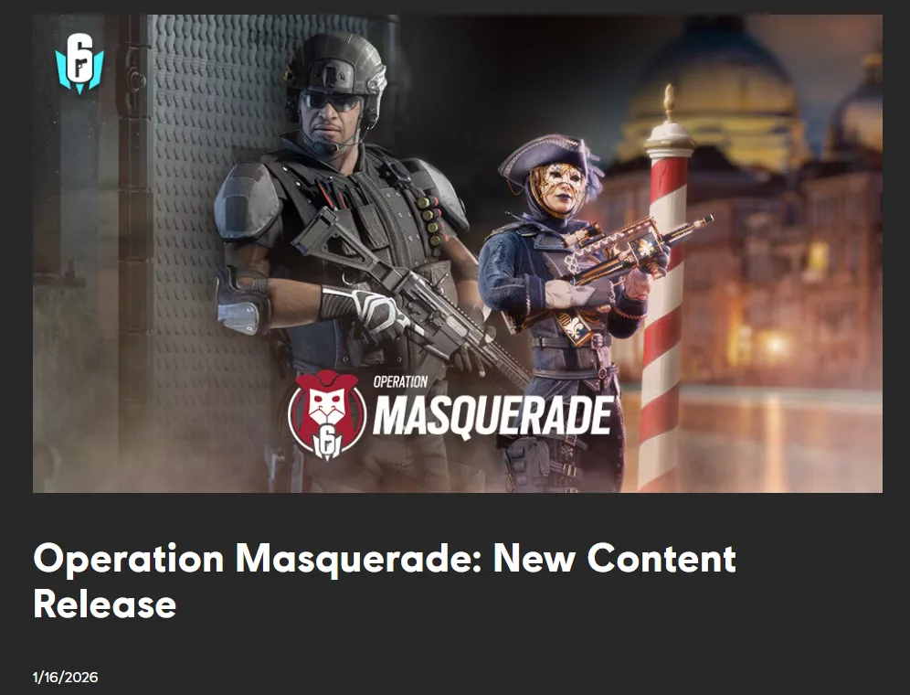 https://www.ubisoft.com/en-us/game/rainbow-six/mobile/news-updates/3LNoD4w6Oe5I8w7g07Vo4Q/operation-masquerade-new-content-release