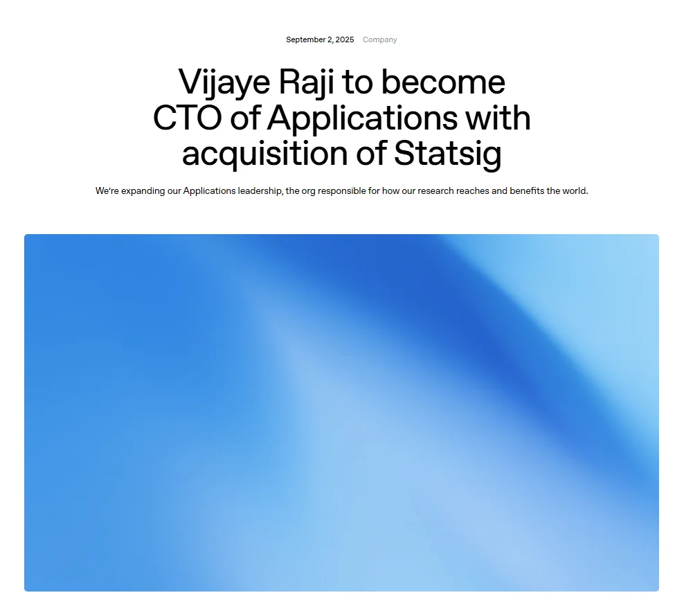 https://openai.com/index/vijaye-raji-to-become-cto-of-applications-with-acquisition-of-statsig/